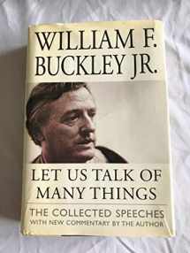 9780761525516-0761525513-Let Us Talk of Many Things : The Collected Speeches with New Commentary by the Author