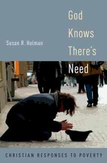9780195383621-0195383621-God Knows There's Need: Christian Responses to Poverty
