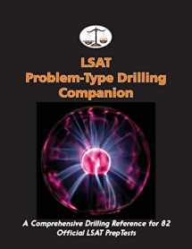 9780692701560-0692701567-LSAT Problem-Type Drilling Companion: A Comprehensive Drilling Reference for 82 Official LSAT PrepTests