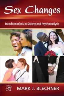 9780415994354-0415994357-Sex Changes (Psychoanalysis in a New Key Book Series)