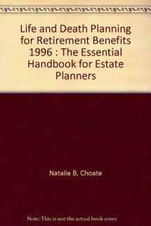 9780964944008-0964944006-Life & Death Planning for Retirement Benefits: The Essential Handbook for Estate Planners