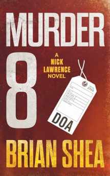 9781648753770-1648753779-Murder 8: A Nick Lawrence Novel (Nick Lawrence, 5)