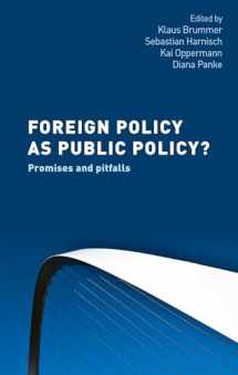 9781526140692-1526140691-Foreign policy as public policy?: Promises and pitfalls
