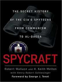 9781400157143-1400157145-Spycraft: The Secret History of the CIA's Spytechs from Communism to Al-Qaeda