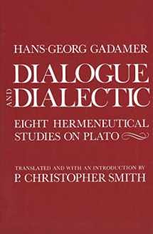 9780300029833-0300029837-Dialogue and Dialectic: Eight Hermeneutical Studies on Plato