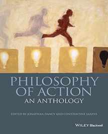 9781118604519-1118604512-Philosophy of Action: An Anthology (Blackwell Philosophy Anthologies)
