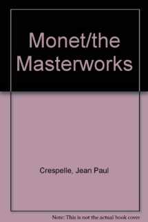 9780876638941-0876638949-Monet/the Masterworks