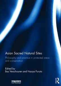 9781138936294-1138936294-Asian Sacred Natural Sites: Philosophy and practice in protected areas and conservation