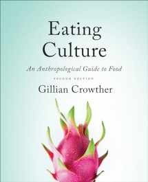 9781487593292-1487593295-Eating Culture: An Anthropological Guide to Food, Second Edition