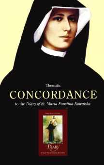 9781596141377-1596141379-Thematic Concordance to the Diary of St. Maria Faustina Kowalska