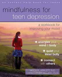 9781626253827-162625382X-Mindfulness for Teen Depression: A Workbook for Improving Your Mood