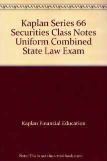 9781427720979-1427720975-Kaplan Series 66 Securities Class Notes Uniform Combined State Law Exam