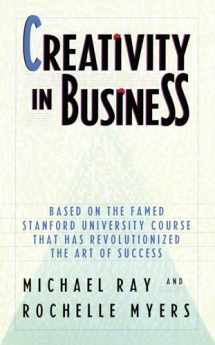 9780385248518-0385248512-Creativity in Business: Based on the Famed Stanford University Course That Has Revolutionized the Art of Success