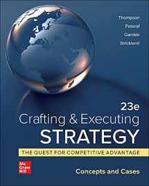 9781260735178-1260735176-Crafting & Executing Strategy: The Quest for Competitive Advantage: Concepts and Cases