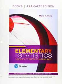9780134688886-0134688880-Elementary Statistics Using the TI-83/84 Plus Calculator