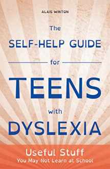 9781849056496-1849056498-The Self-Help Guide for Teens with Dyslexia