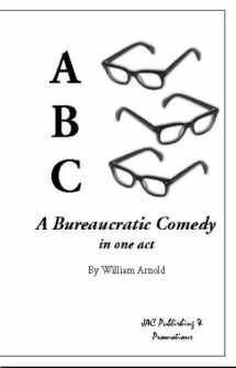 9781933159010-1933159014-ABC: A Bureaucratic Comedy