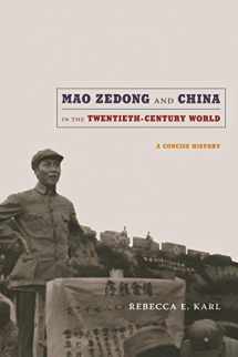 9780822347958-0822347954-Mao Zedong and China in the Twentieth-Century World: A Concise History (Asia-Pacific: Culture, Politics, and Society)