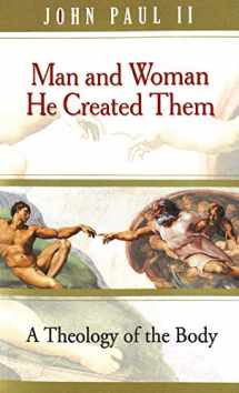 9780819874214-0819874213-Man and Woman He Created Them: A Theology of the Body