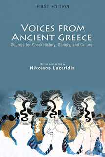 9781516532414-1516532414-Voices from Ancient Greece: Sources for Greek history, society, and culture