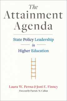 9781421414065-1421414066-The Attainment Agenda: State Policy Leadership in Higher Education