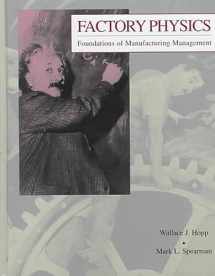 9780256154641-0256154643-Factory Physics: Foundations of Manufacturing Management