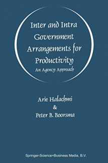 9781441950154-144195015X-Inter and Intra Government Arrangements for Productivity: An Agency Approach