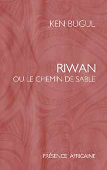 9782708707306-2708707302-Riwan ou Le chemin de sable - roman (French Edition)
