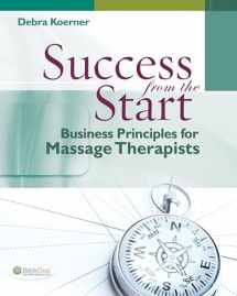 9780803625754-0803625758-Success from the Start: Business Principles for Massage Therapists (DavisPlus)