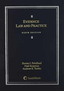 9781630447861-1630447862-Evidence Law & Practice:Cases & Materials (2014)