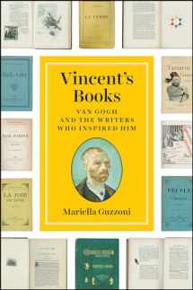 9780226706467-022670646X-Vincent's Books: Van Gogh and the Writers Who Inspired Him