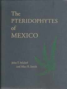 9780893274580-0893274585-The Pteridophytes of Mexico (Memoirs of the New York Botanical Garden, 88)