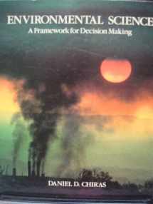 9780805322552-0805322558-Environmental Science: A Framework for Decision Making