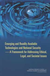 9780309293341-0309293340-Emerging and Readily Available Technologies and National Security: A Framework for Addressing Ethical, Legal, and Societal Issues
