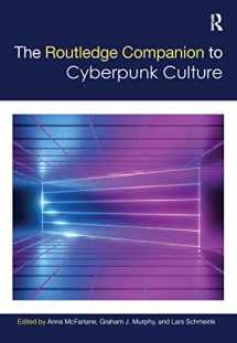 9781032083322-1032083328-The Routledge Companion to Cyberpunk Culture (Routledge Media and Cultural Studies Companions)