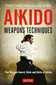 9784805314296-480531429X-Aikido Weapons Techniques: The Wooden Sword, Stick and Knife of Aikido