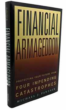 9781419596087-141959608X-Financial Armageddon: Protecting Your Future from Four Impending Catastrophes