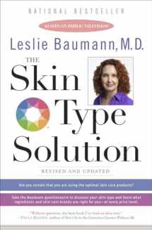 9780553383300-0553383302-The Skin Type Solution: Are You Certain Tthat You Are Using the Optimal Skin Care Products? Revised and Updated