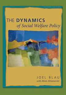 9780195311709-0195311701-The Dynamics of Social Welfare Policy