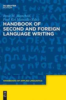 9781614511809-1614511802-Handbook of Second and Foreign Language Writing (Handbooks of Applied Linguistics [HAL], 11)