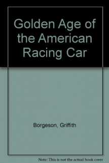9780283353628-0283353627-Golden Age of the American Racing Car