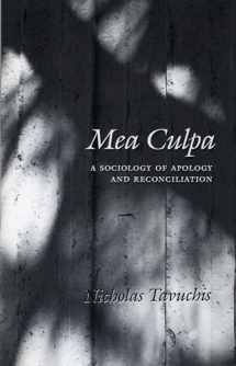 9780804722230-0804722234-Mea Culpa: A Sociology of Apology and Reconciliation