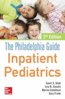 9780071829212-0071829210-The Philadelphia Guide: Inpatient Pediatrics, 2nd Edition