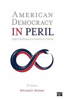 9781544389950-1544389957-American Democracy in Peril: Eight Challenges to America′s Future