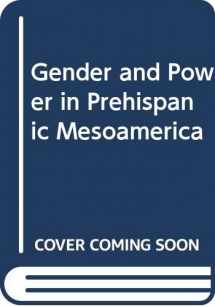 9780292740648-0292740646-Gender and Power in Prehispanic Mesoamerica