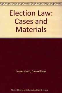 9780890898062-0890898065-Election Law : Cases and Materials