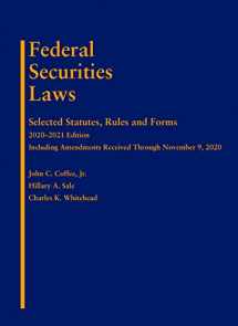 9781647080709-1647080703-Federal Securities Laws: Selected Statutes, Rules and Forms, 2020-2021 Edition