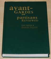 9780719043987-0719043980-Avant-Gardes and Partisans Reviewed