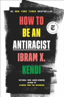 9780525509288-0525509283-How to Be an Antiracist