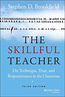 9781118450291-1118450299-The Skillful Teacher: On Technique, Trust, and Responsiveness in the Classroom